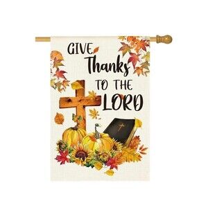Fall Thanksgiving Banner Outdoor Holiday Decorative Flag Gove Thanks to The Lord